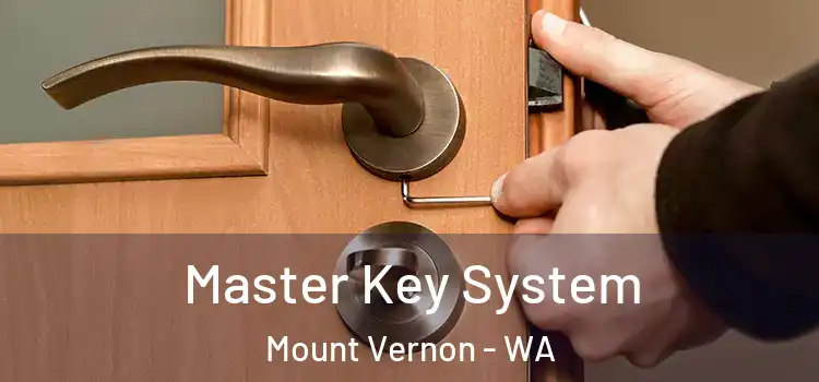 Master Key System Mount Vernon - WA