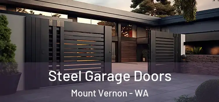  Steel Garage Doors Mount Vernon - WA